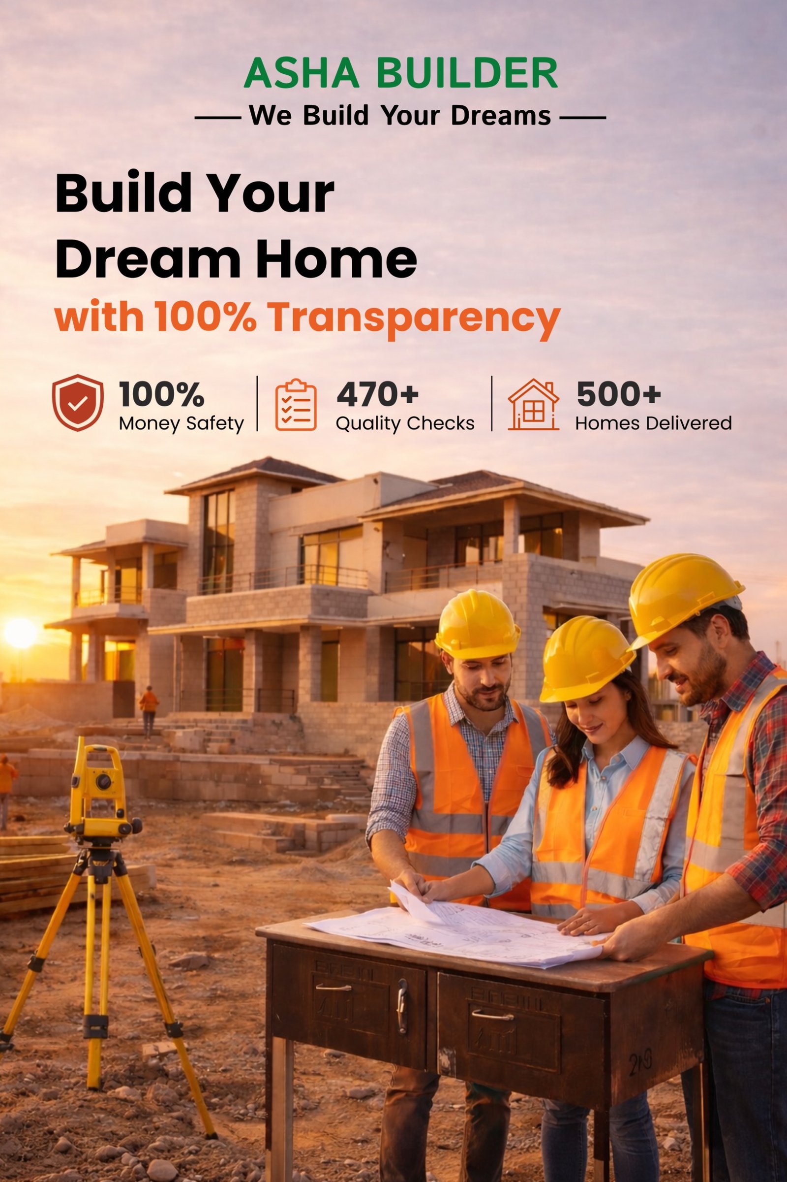 Asha Builder quality construction